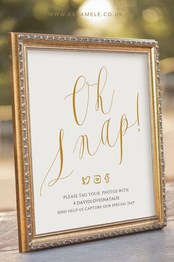 Oh Snap! Social media wedding sign.