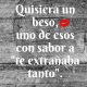 Te pido un beso.