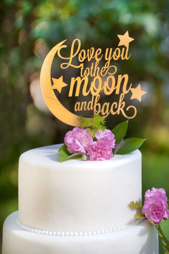 Love You To The Moon And Back wedding cake topper.