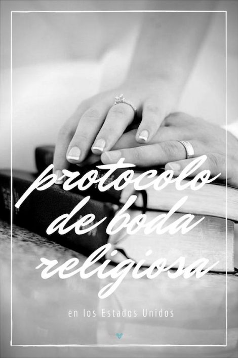 Protocolo de boda religiosa en los Estados Unidos.