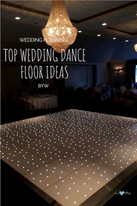 Wedding Dance Floor Ideas: The Secret to an Epic Wedding Reception